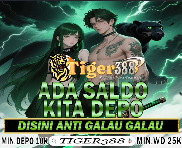 TIGER388 Games Slot Resmi Hadiah Fantastis Gampang Menang