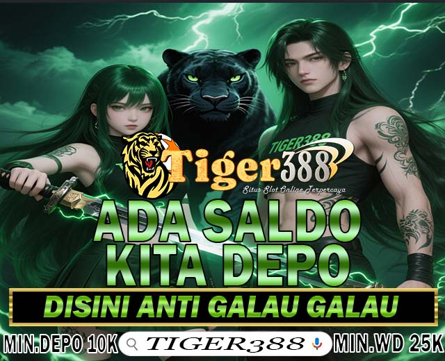 TIGERBET388 Bandar Slot Bonus Rollingan Menguntungkan