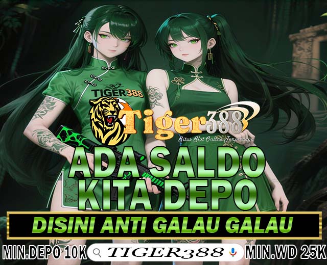 TIGERBET388 Platform Slot Online Dengan Proses Deposit Kilat