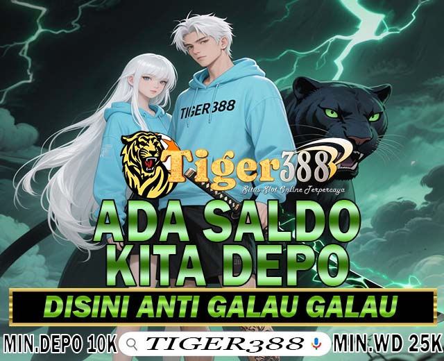 Tigerbet388 RTP Slot Maxwin Resmi Peluang Menang