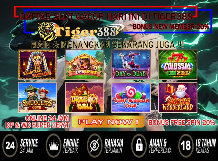 TigerBet388 Slot Deposit Qris 24 Jam Nonstop